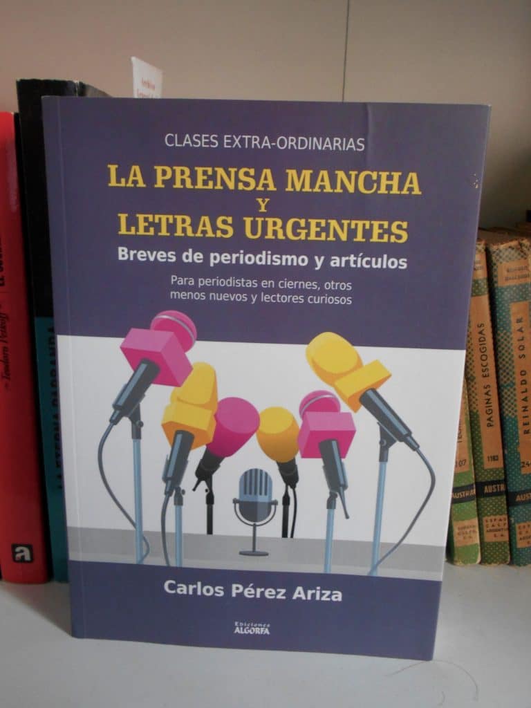 Carlos Pérez Ariza-La prensa mancha y la vida también