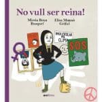Ellas no quieren ser Reinas