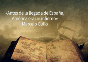 Antes de la llegada de España, América era un infierno