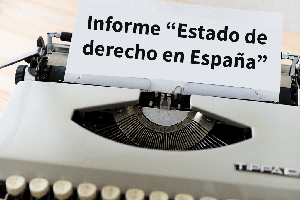 Informe Estado de derecho en España