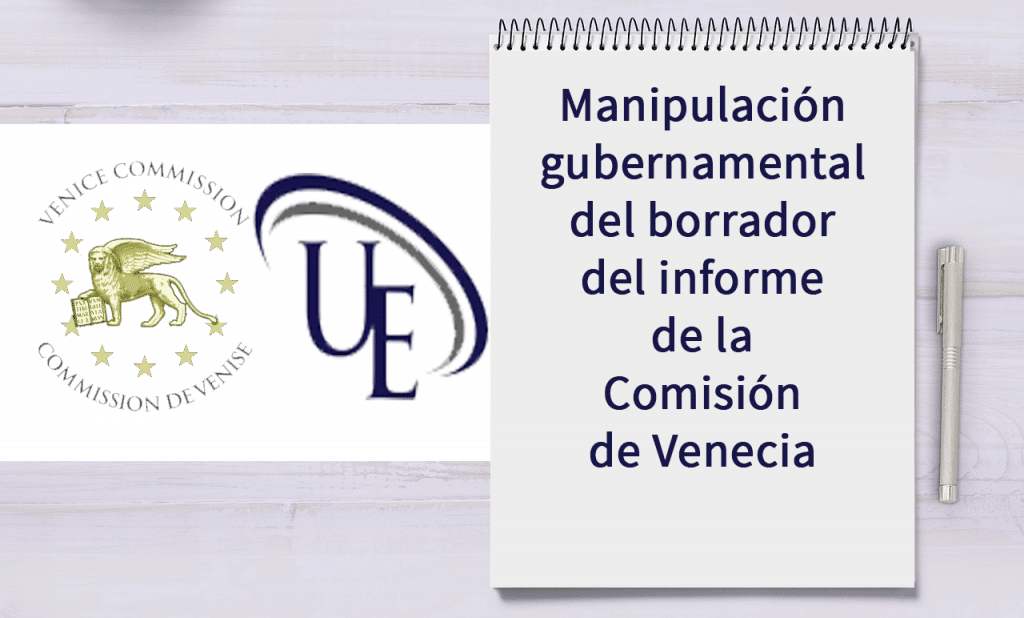 Manipulación gubernamental del borrador del informe de la Comisión de Venecia