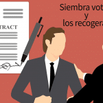 Siembra votos y los recogerás