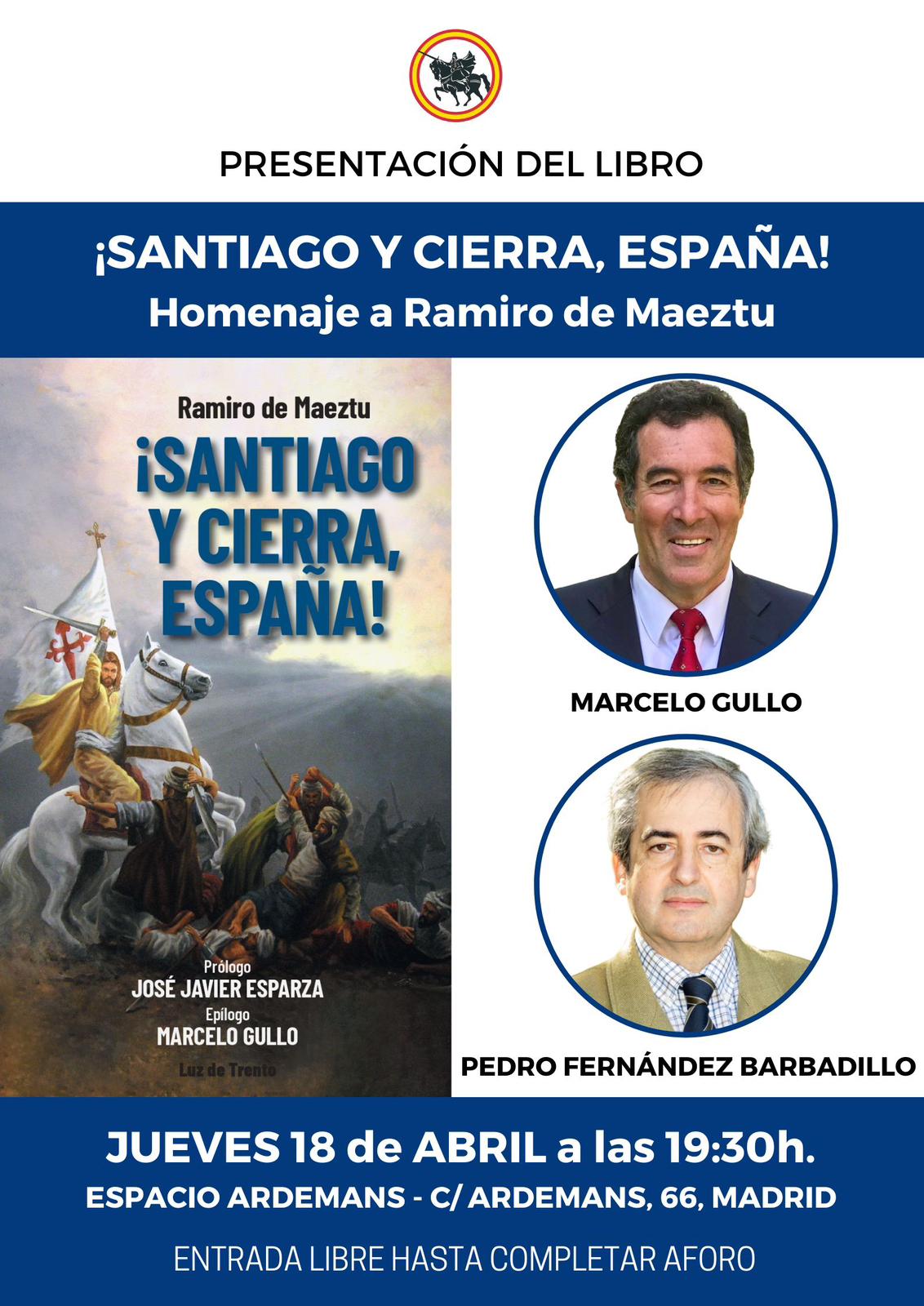 Presentación del libro:  «¡SANTIAGO Y CIERRA, ESPAÑA!», de Ramiro de Maeztu.
