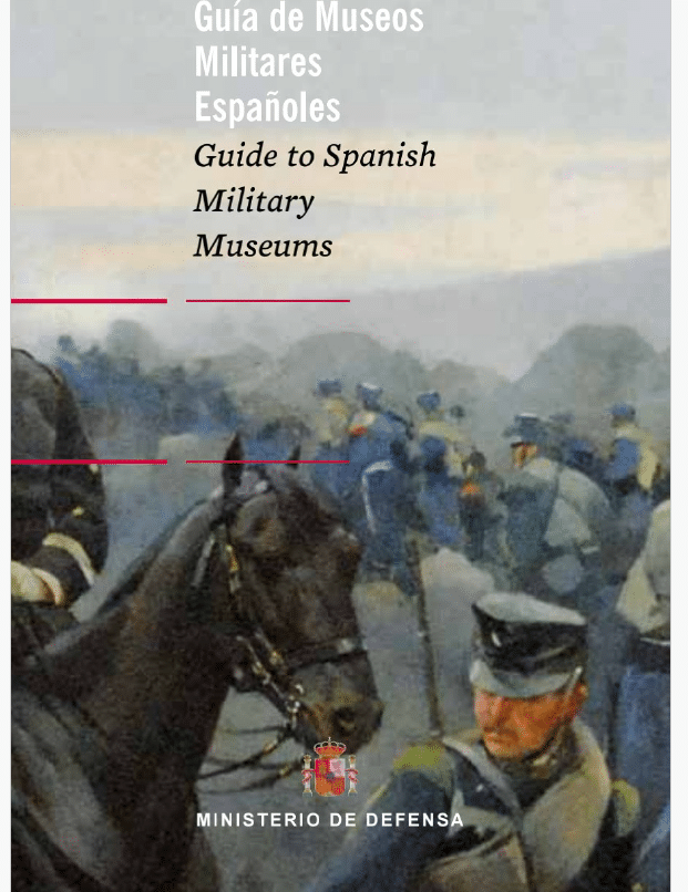 Guía de Museos Militares en España