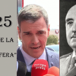SÁNCHEZ CONVIERTE A FRANCO EN SU MEJOR ALIADO Y A 2025 EN EL AÑO DE LA “FRANCOSFERA”