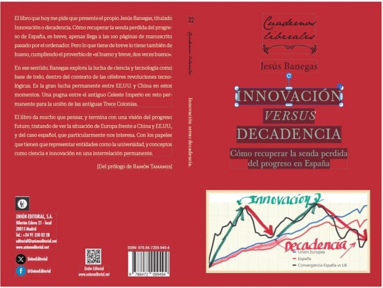 Innovación versus decadencia, Jesús Banegas