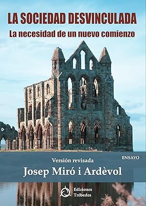 La Sociedad Desvinculada