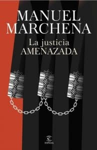 La justicia amenazada