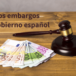 Los embargos al Gobierno español