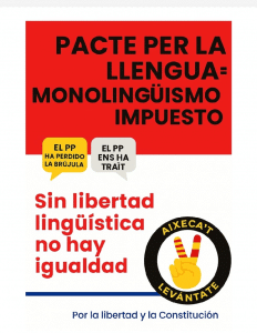 Pacte per la Llengua: Monolingüismo impuesto