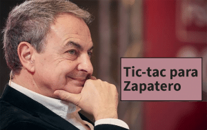 Tic-Tac para Rodríguez Zapatero