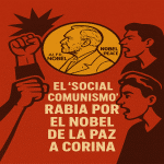 “Cuando la izquierda echa espuma: Nobel, rabia y social-comunismo en estado puro”