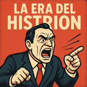 La era del histrión
