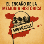 El camelo de la memoria histórica