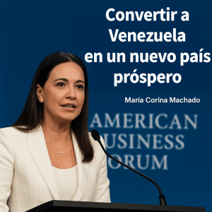 Convertir a Venezuela en un nuevo país próspero