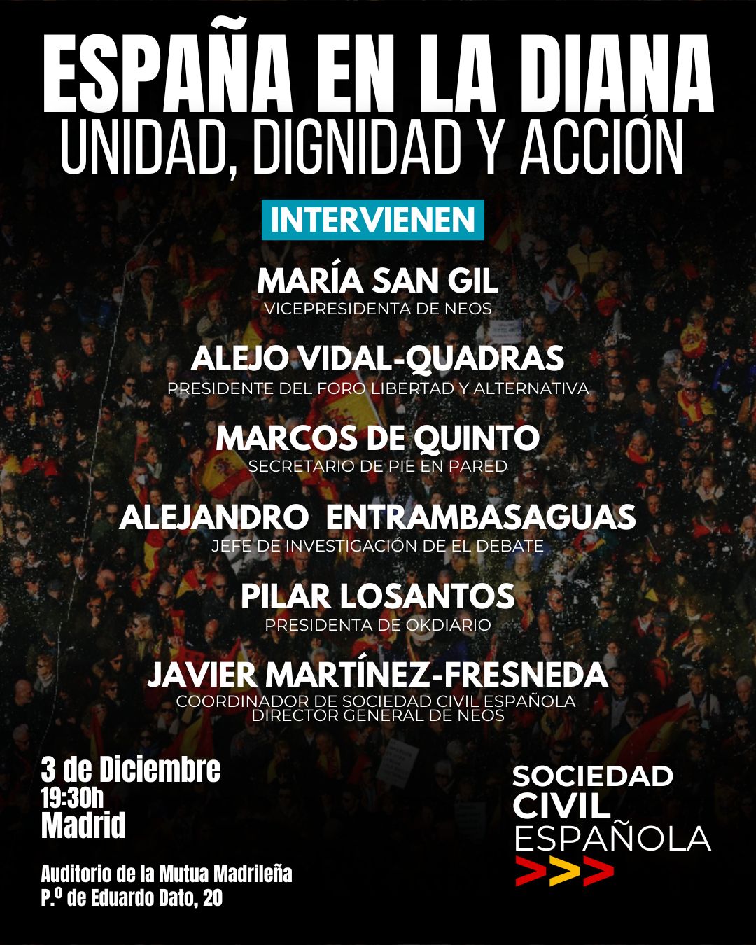 ESPAÑA EN LA DIANA-UNIDAD, DIGNIDAD Y ACCIÓN.