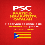 El PSC como espacio de reanimacion para el separatismo catalán